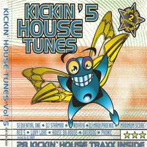 Various - Kickin' House Tunes 5 download free