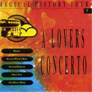 Various - Magical History Tour 7: A Lovers Concerto download free
