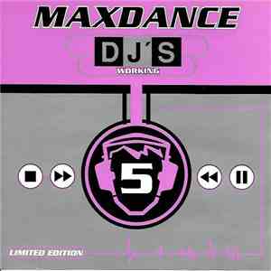 Various - MaxDance 5 DJ's Working download free