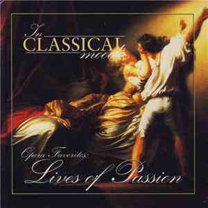 Various - Opera Favorites: Lives Of Passion download free