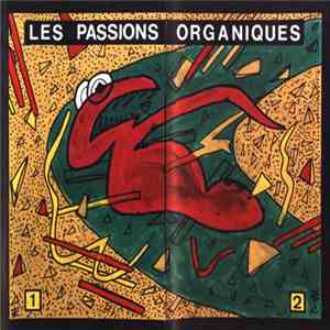 Various - Passions Organiques Vol. 1 & Vol. 2 download free