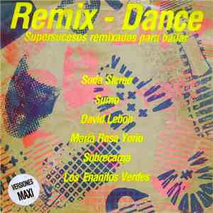 Various - Remix - Dance (Supersucesos Remixados Para Bailar) download free