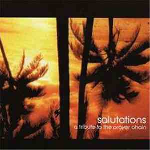 Various - Salutations: A Tribute to the Prayer Chain download free