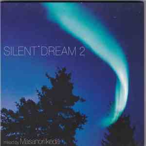 Various - Silent Dream 2 download free