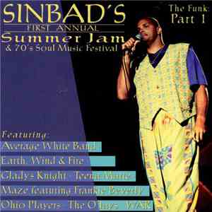 Various - Sinbad's Summer Jam & 70's Soul Music Festival The Funk: Part 1 download free