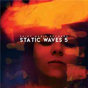 Various - Static Waves 5 download free