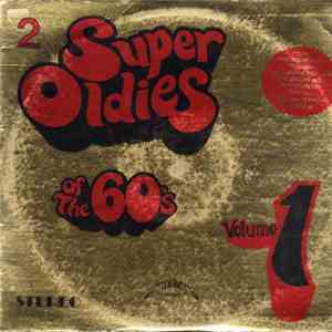 Various - Super Oldies Of The 60's - Volume 1 download free