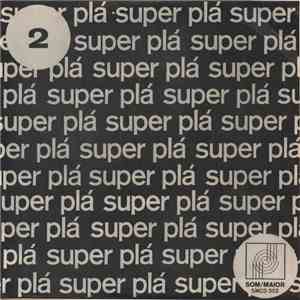 Various - Super Plá - Volume 2 download free