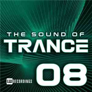 Various - The Sound Of Trance 08 download free
