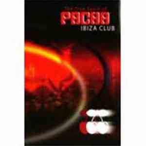 Various - The True Spirit Of Pacha - Ibiza Club download free