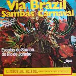 Various - Via Brazil - Sambas Carnaval download free