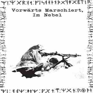 Various - Vorwärts Marschiert, Im Nebel download free