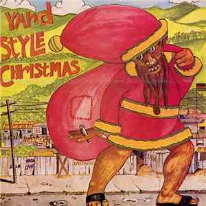 Various - Yard Style Christmas With Jah Iriest Artists download free