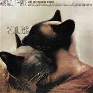 Vera Lynn With The Williams Singers - Yours download free