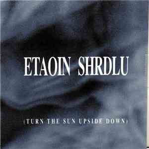 Vertonen - Etaoin Shrdlu (Turn The Sun Upside Down) download free