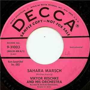 Viktor Reschke And His Orchestra - Sahara Marsch download free