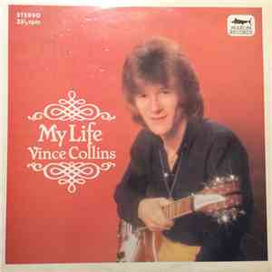 Vince Collins - My Life download free