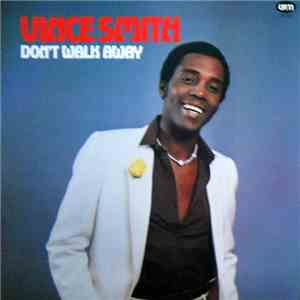 Vince Smith - Don't Walk Away download free