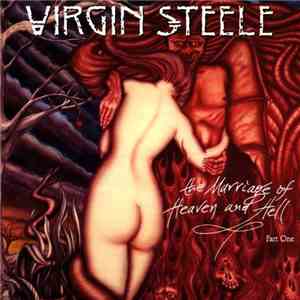 Virgin Steele - The Marriage Of Heaven And Hell - Part One download free