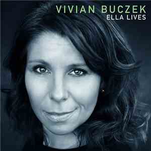 Vivian Buczek - Ella Lives download free