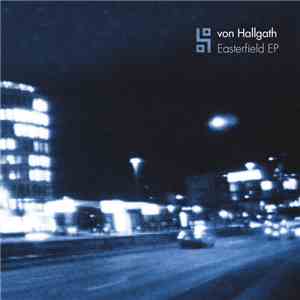 Von Hallgath - Easterfield EP download free