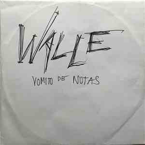 Walle  - Vomito De Notas download free