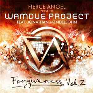 Wamdue Project Feat. Jonathan Mendelsohn - Forgiveness Vol. 2 download free