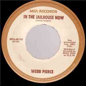 Webb Pierce - In The Jailhouse Now / Back Street Affair download free