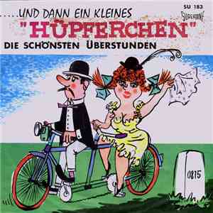 Werner Biffar, E. F. Frei-Terzett, Die Waldtruderinger Musikanten - ...Und Dann Ein Kleines Hüpferchen download free
