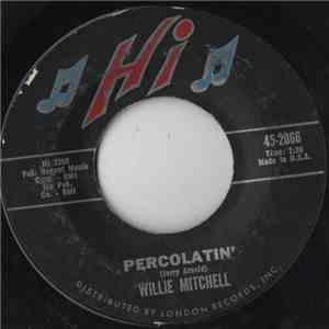 Willie Mitchell - Percolatin' download free