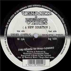 Wishdokta & Ravemaster Vibes - A New Direction download free