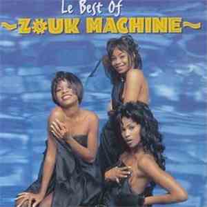 Zouk Machine - Le Best Of download free